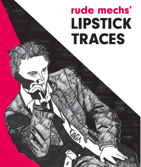 Rude Mechs' Lipstick Traces