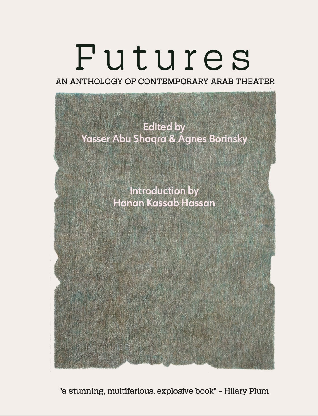 Futures: An Anthology of Contemporary Arab Theater